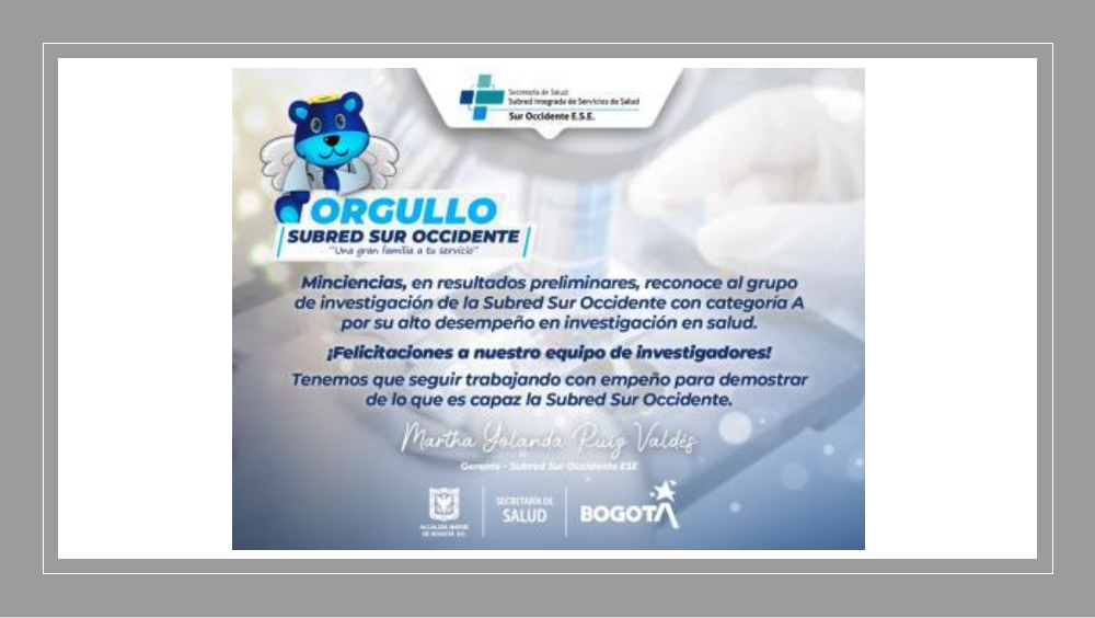Grupo De Investigaci n De La Subred Sur Occidente Reconocido Por 